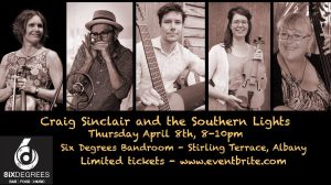 Craig Sinclair and The Southern Lights LIVE @ Six Degrees