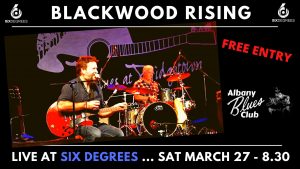 Blackwood Rising LIVE at Six Degrees