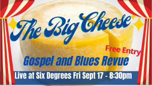 The Big Cheese REVue