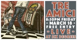 Tre Amici Live at Sixdegrees