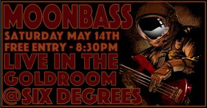 MoonBass Live at Sixdegrees