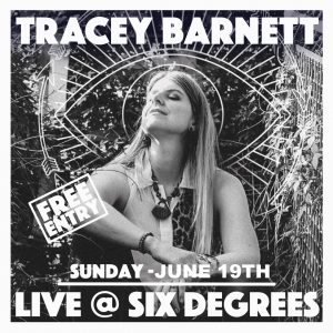 Tracey Barnett Live at Six Degrees