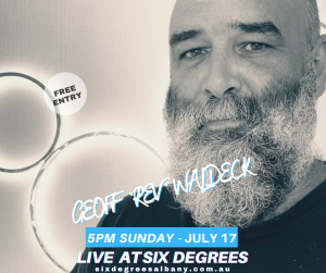GEOFF 'REV' WALDECK - Live at Six Degrees