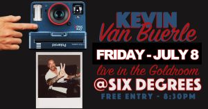 DJ KEVIN VAN BUERLE Live in the Goldroom at Six Degrees
