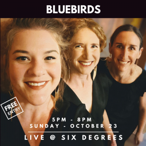 BLUEBIRDS Live at Six Degrees