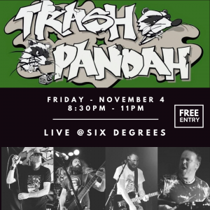 TRASH PANDAH Live at Six Degrees