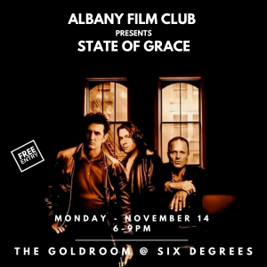 Albany Film Club - State of Grace