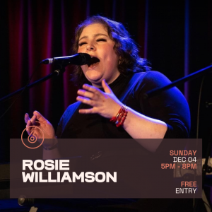 ROSIE WILLIAMSON Live at Six Degrees