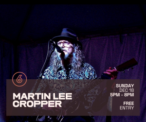MARTIN LEE CROPPER Live at Six Degrees