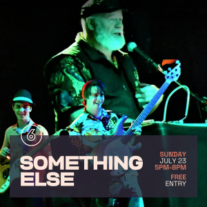 SOMETHING ELSE Live at Six Degrees