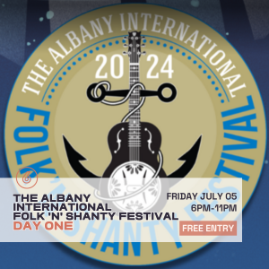 THE ALBANY INTERNATIONAL FOLK 'N' SHANTY FESTIVAL: DAY ONE at Six Degrees