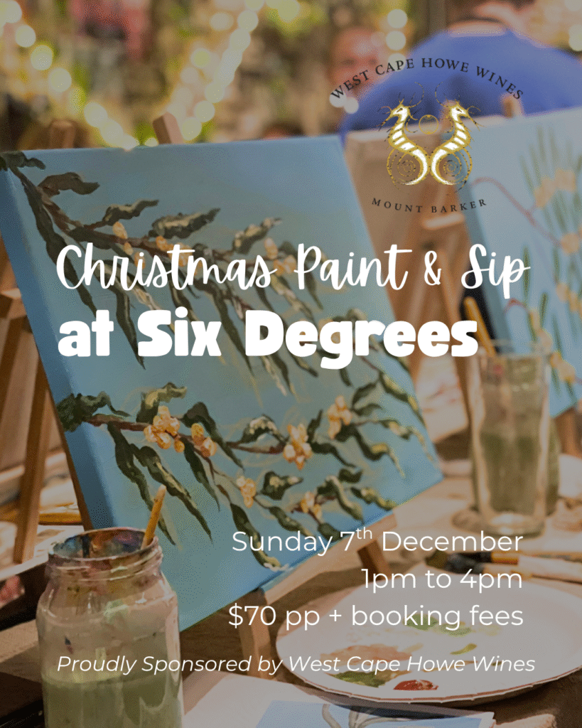Christmas Paint and Sip event at Six Degrees featuring festive canvas paintings and sponsored by West Cape Howe Wines