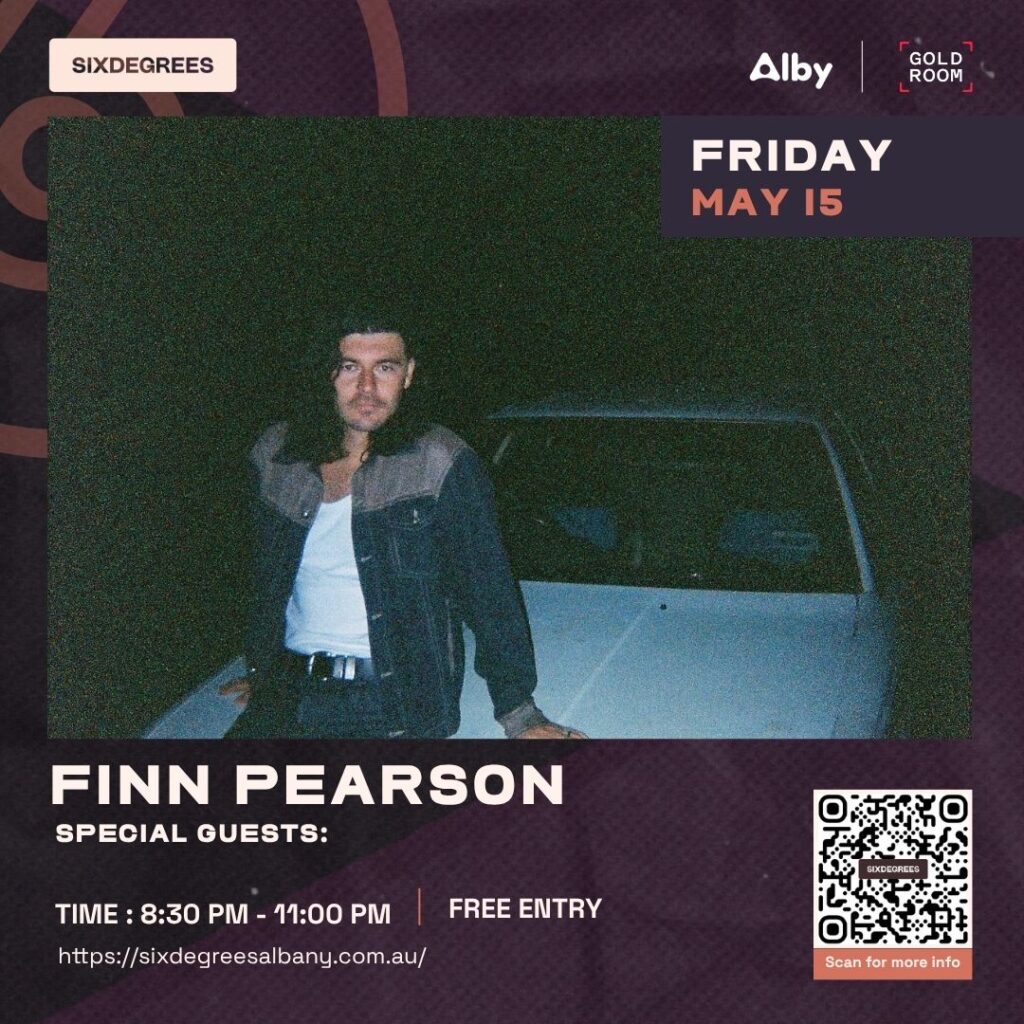 things to do in Albany WA Finn Pearson live Six Degrees Albany May 2026